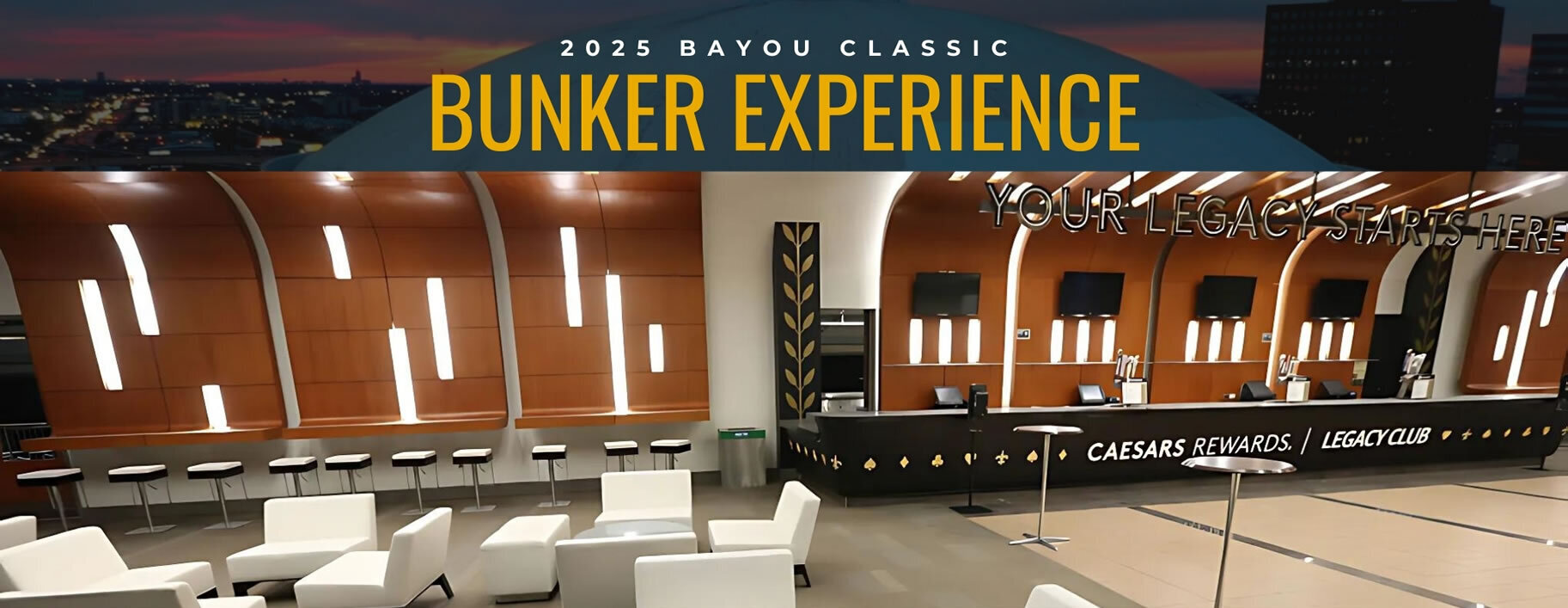 2025 Bayou Classic Bunker Experience